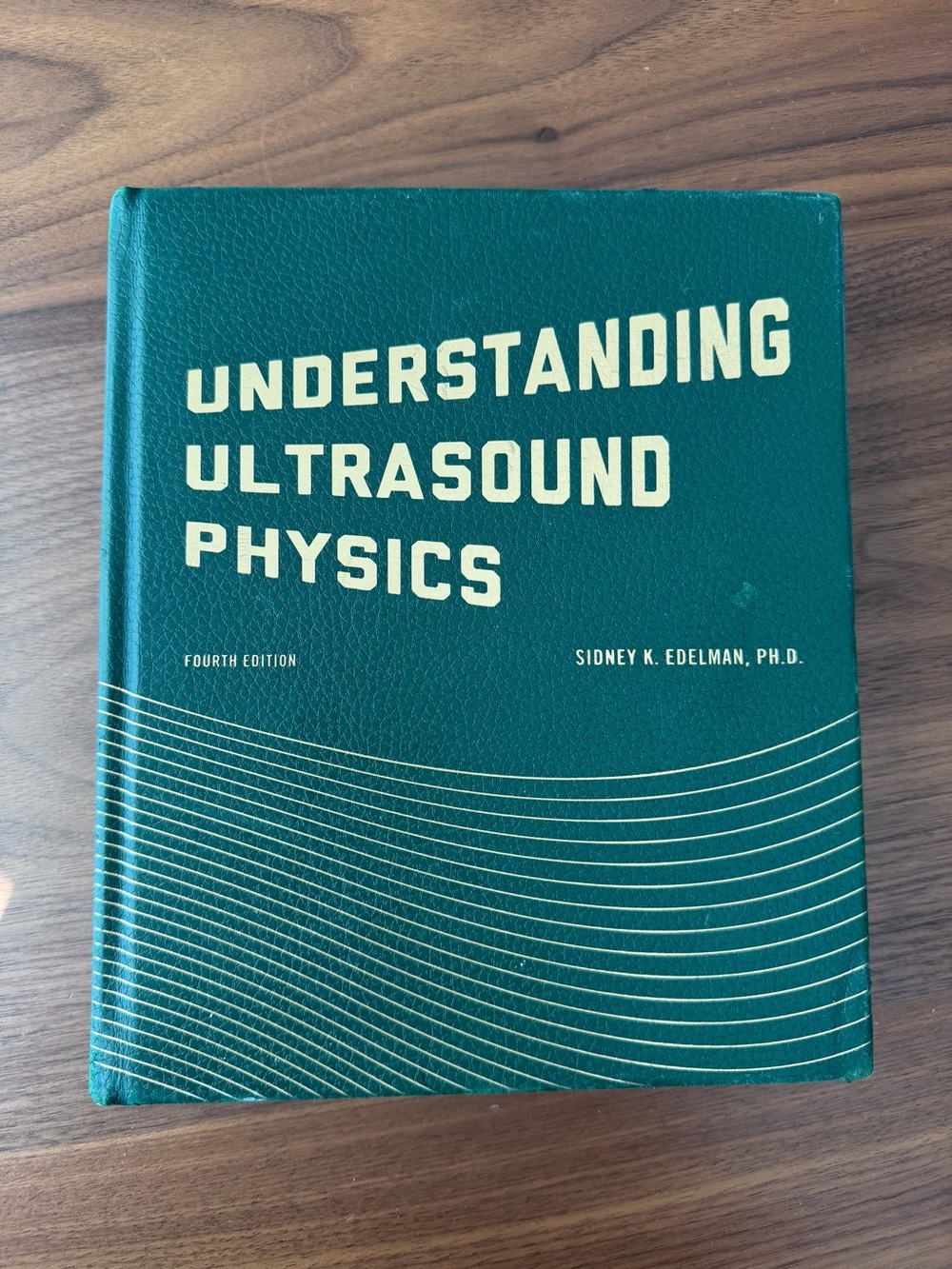 Understanding Ultrasound Physics Hardcover Text -